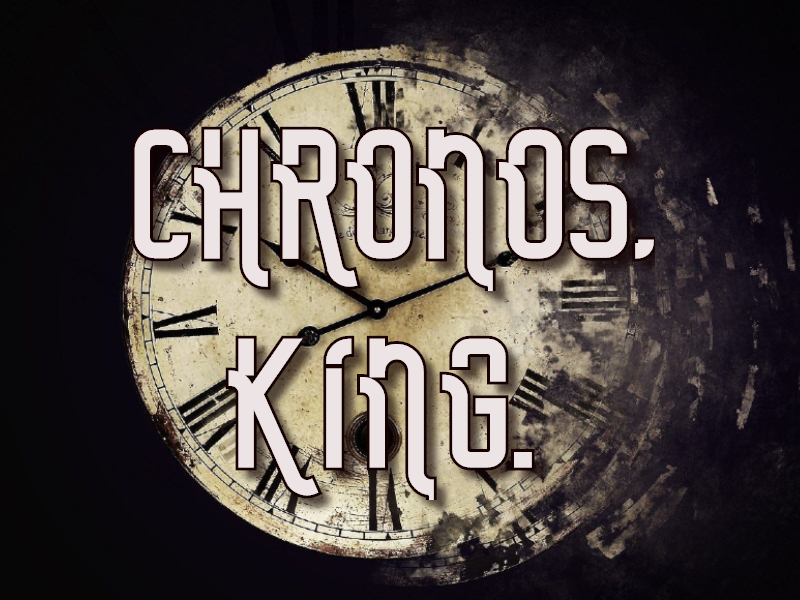 Chronos, King